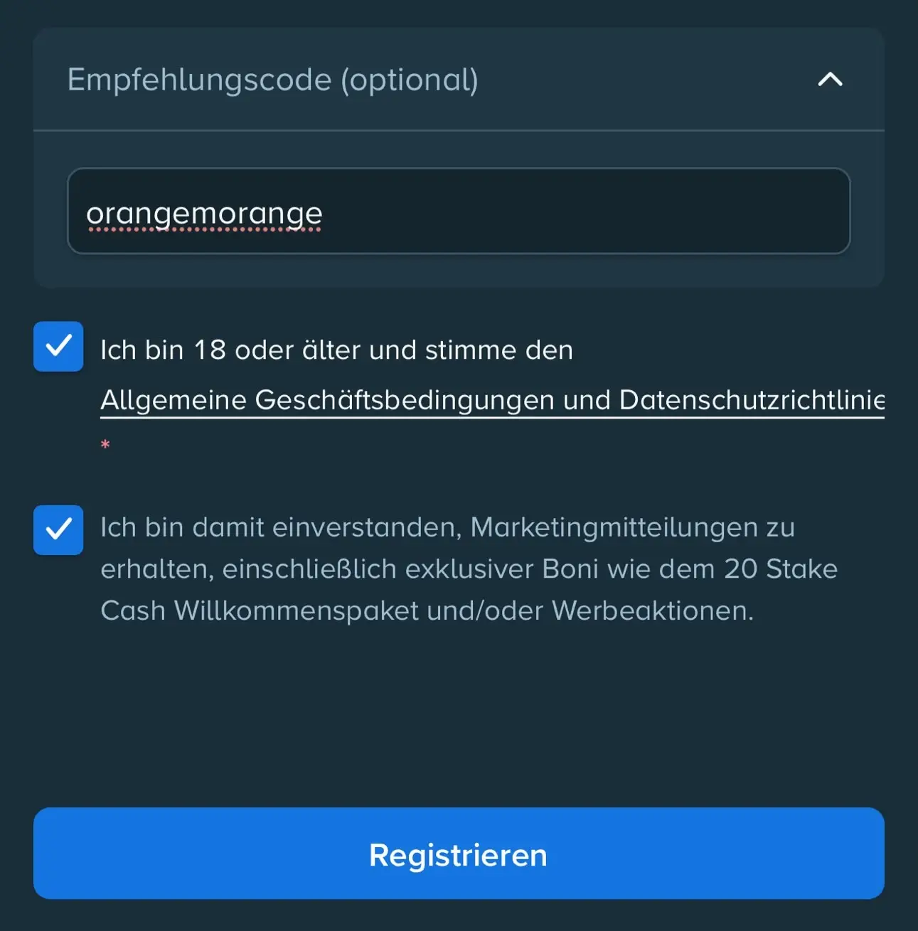 Stake.eu-Registrierung: Empfehlungscode orangemorange eintragen und Haken setzen